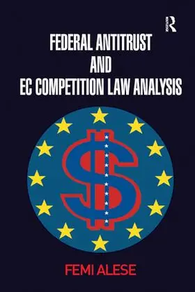 Alese |  Federal Antitrust and EC Competition Law Analysis | Buch |  Sack Fachmedien
