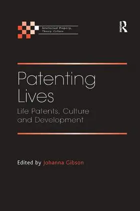 Gibson |  Patenting Lives | Buch |  Sack Fachmedien