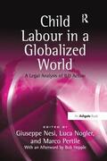 Nogler / Nesi / Pertile |  Child Labour in a Globalized World | Buch |  Sack Fachmedien