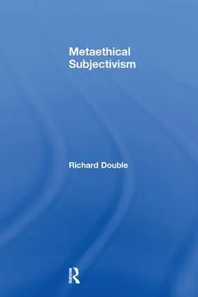 Double |  Metaethical Subjectivism | Buch |  Sack Fachmedien