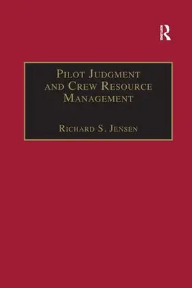 Jensen | Pilot Judgment and Crew Resource Management | Buch | 978-1-138-26310-9 | www.sack.de