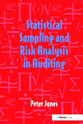 Jones | Statistical Sampling and Risk Analysis in Auditing | Buch | 978-1-138-26321-5 | sack.de