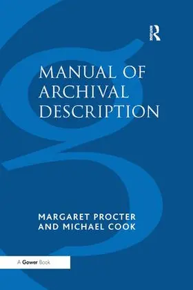 Procter / Cook | Manual of Archival Description | Buch | 978-1-138-26322-2 | www.sack.de