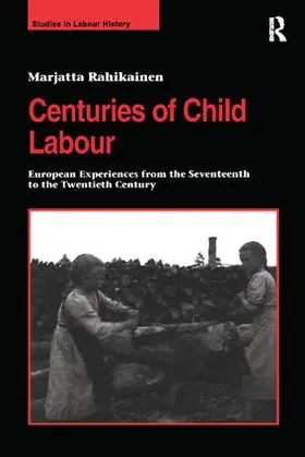 Rahikainen |  Centuries of Child Labour | Buch |  Sack Fachmedien