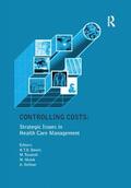 Davies / Tavakoli |  Controlling Costs: Strategic Issues in Health Care Management | Buch |  Sack Fachmedien