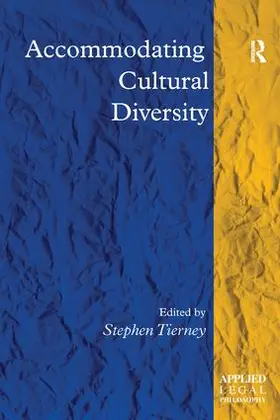 Tierney |  Accommodating Cultural Diversity | Buch |  Sack Fachmedien