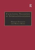 Rojec / Svetlicic |  Facilitating Transition by Internationalization | Buch |  Sack Fachmedien