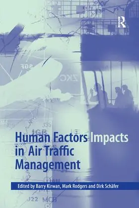 Rodgers / Kirwan |  Human Factors Impacts in Air Traffic Management | Buch |  Sack Fachmedien
