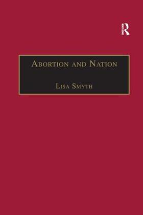Smyth |  Abortion and Nation | Buch |  Sack Fachmedien