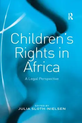 Sloth-Nielsen |  Children's Rights in Africa | Buch |  Sack Fachmedien