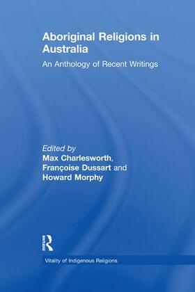 Dussart / Charlesworth / Morphy |  Aboriginal Religions in Australia | Buch |  Sack Fachmedien