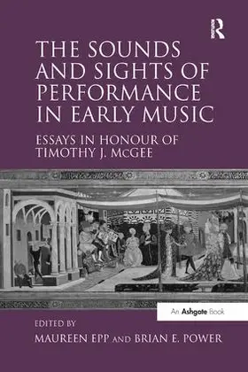 Epp / Power |  The Sounds and Sights of Performance in Early Music | Buch |  Sack Fachmedien