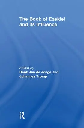 Tromp / Jonge |  The Book of Ezekiel and its Influence | Buch |  Sack Fachmedien