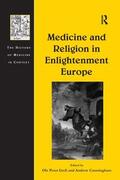 Grell / Cunningham |  Medicine and Religion in Enlightenment Europe | Buch |  Sack Fachmedien