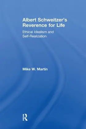 Martin | Albert Schweitzer's Reverence for Life | Buch | 978-1-138-26549-3 | www.sack.de
