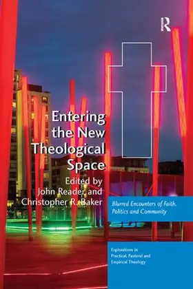 Reader / Baker |  Entering the New Theological Space | Buch |  Sack Fachmedien