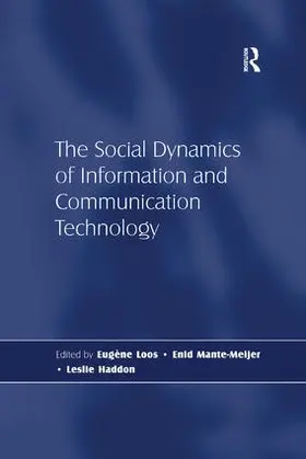 Haddon / Loos |  The Social Dynamics of Information and Communication Technology | Buch |  Sack Fachmedien