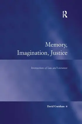 Gurnham |  Memory, Imagination, Justice | Buch |  Sack Fachmedien