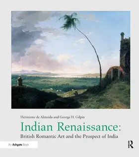 Almeida / Gilpin |  Indian Renaissance | Buch |  Sack Fachmedien