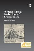 Palmer |  Writing Russia in the Age of Shakespeare | Buch |  Sack Fachmedien