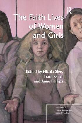 Slee / Porter / Phillips | The Faith Lives of Women and Girls | Buch | 978-1-138-26701-5 | sack.de