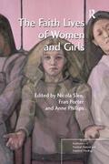 Phillips / Slee / Porter |  The Faith Lives of Women and Girls | Buch |  Sack Fachmedien