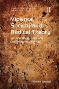 Pawlett |  Violence, Society and Radical Theory | Buch |  Sack Fachmedien