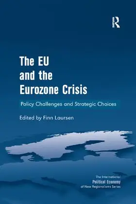 Laursen |  The EU and the Eurozone Crisis | Buch |  Sack Fachmedien
