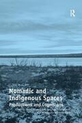 Habeck / Miggelbrink / Mazzullo |  Nomadic and Indigenous Spaces | Buch |  Sack Fachmedien