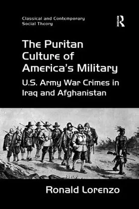 Lorenzo |  The Puritan Culture of America's Military | Buch |  Sack Fachmedien