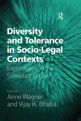 Bhatia / Wagner |  Diversity and Tolerance in Socio-Legal Contexts | Buch |  Sack Fachmedien