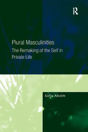 Aboim |  Plural Masculinities | Buch |  Sack Fachmedien