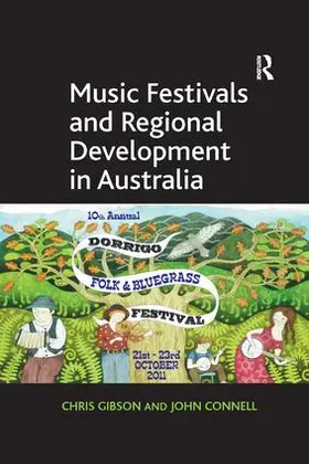 Gibson / Connell |  Music Festivals and Regional Development in Australia | Buch |  Sack Fachmedien