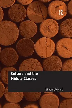 Stewart |  Culture and the Middle Classes | Buch |  Sack Fachmedien