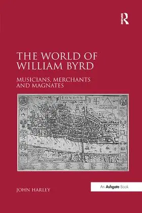 Harley |  The World of William Byrd | Buch |  Sack Fachmedien