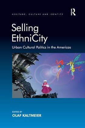 Kaltmeier | Selling EthniCity | Buch | 978-1-138-26841-8 | sack.de