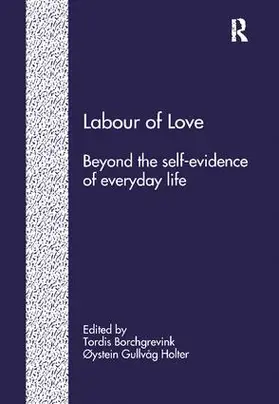 Holter / Borchgrevink |  Labour of Love | Buch |  Sack Fachmedien