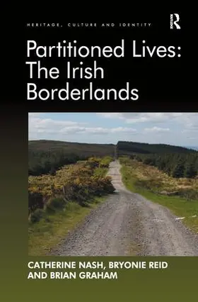 Nash / Reid | Partitioned Lives | Buch | 978-1-138-26928-6 | www.sack.de