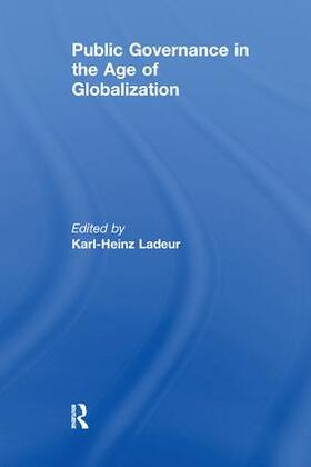 Ladeur | Public Governance in the Age of Globalization | Buch | 978-1-138-26930-9 | sack.de