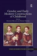 Miller / Yavneh |  Gender and Early Modern Constructions of Childhood | Buch |  Sack Fachmedien