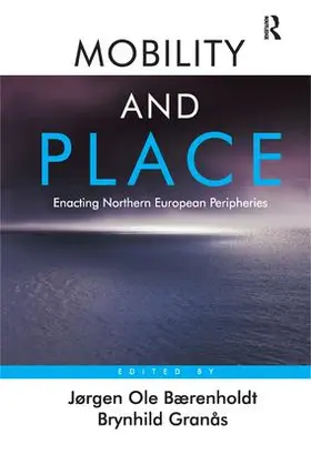 Baerenholdt / Bærenholdt / Granas |  Mobility and Place | Buch |  Sack Fachmedien
