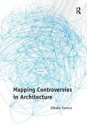 Yaneva |  Mapping Controversies in Architecture | Buch |  Sack Fachmedien