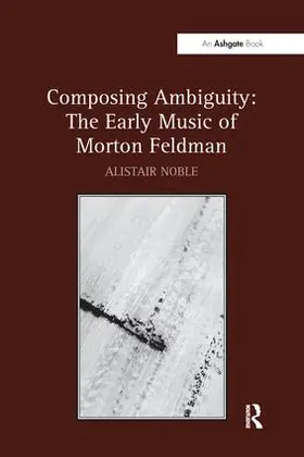 Noble |  Composing Ambiguity | Buch |  Sack Fachmedien