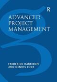 Harrison / Lock |  Advanced Project Management | Buch |  Sack Fachmedien