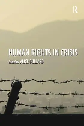 Bullard | Human Rights in Crisis | Buch | 978-1-138-27127-2 | www.sack.de