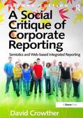 Crowther |  A Social Critique of Corporate Reporting | Buch |  Sack Fachmedien