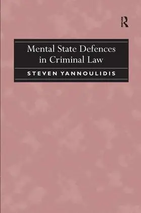 Yannoulidis | Mental State Defences in Criminal Law | Buch | 978-1-138-27179-1 | www.sack.de