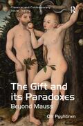 Pyyhtinen |  The Gift and its Paradoxes | Buch |  Sack Fachmedien