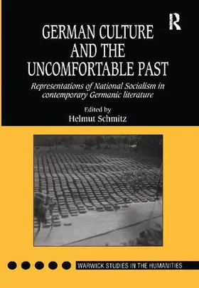 Schmitz |  German Culture and the Uncomfortable Past | Buch |  Sack Fachmedien