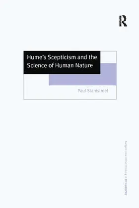 Stanistreet |  Hume's Scepticism and the Science of Human Nature | Buch |  Sack Fachmedien
